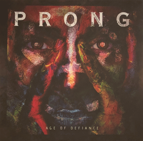 Prong : Age of Defiance